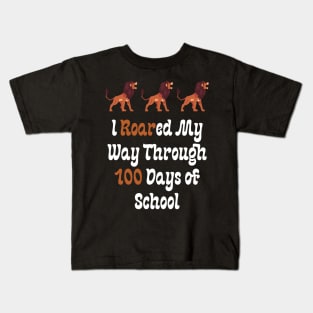 I Roared My Way Through 100 Days of School Kids T-Shirt